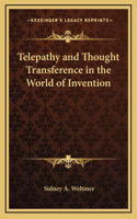 Telepathy and Thought Transference in the World of Invention