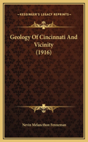 Geology Of Cincinnati And Vicinity (1916)