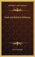 Death And Rebirth In Mithraism