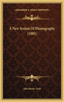 A New System Of Phonography (1885)