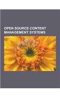 Open Source Content Management Systems: PHP-Nuke, Zope, Slash, Drupal, Mediawiki, Wordpress, Moodle, Web2py, Sobi2, Mambo, Midgard, Joomla, Dotnetnuke