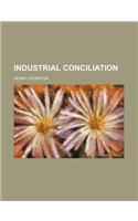 Industrial Conciliation