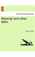 Missing! and Other Tales.