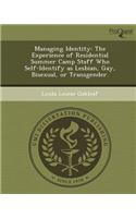 Managing Identity: The Experience of Residential Summer Camp Staff Who Self-Identify as Lesbian