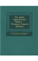 Six Place Logarithmic Tables