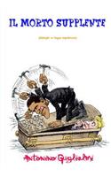 IL Morto Supplente