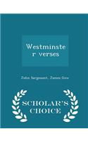 Westminster Verses - Scholar's Choice Edition