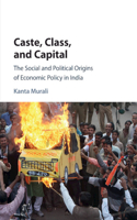 Caste, Class, and Capital