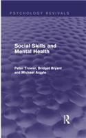 Social Skills and Mental Health (Psychology Revivals)
