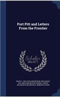 Fort Pitt and Letters From the Frontier