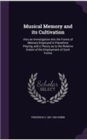 Musical Memory and its Cultivation