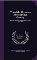 Travels In Abyssinia And The Galla Country