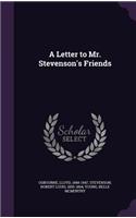 Letter to Mr. Stevenson's Friends