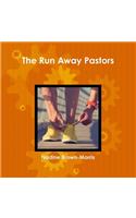 The Run Away Pastor