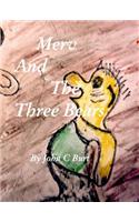 Merv And The Three Bears
