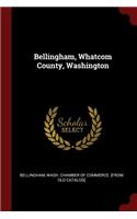 Bellingham, Whatcom County, Washington