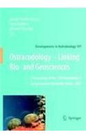 Ostracodology - Linking Bio- And Geosciences