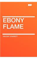 Ebony Flame: (English)
