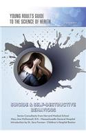 Suicide & Self-Destructive Behaviors