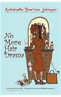 No More Hair Drama