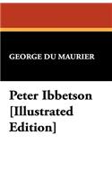 Peter Ibbetson [Illustrated Edition]