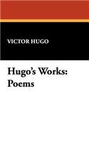 Hugo's Works: Poems