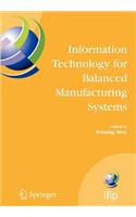 Information Technology for Balanced Manufacturing Systems