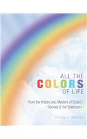 All the Colors of Life