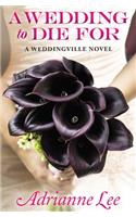 Wedding to Die for