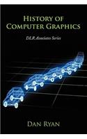 History of Computer Graphics: Dlr Associates Series