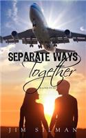 Separate Ways Together