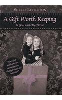 Gift Worth Keeping