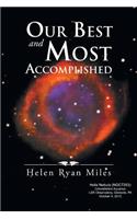 Our Best and Most Accomplished