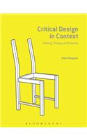Critical Design in Context: History, Theory, and Practices