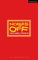 Noises Off: (Modern Plays)