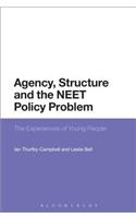 Agency, Structure and the Neet Policy Problem