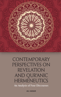 Contemporary Perspectives on Revelation and Qur'&#257;nic Hermeneutics
