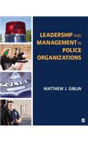 Leadership and Management in Police Organizations