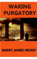 Waking Purgatory