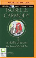 Riddle of Green: (Legend of Little Fur)