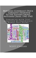Building Guderian's Duck -- Germany's Response to the Eastern Front Antitank Crisis, 1941-1945