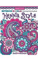 Notebook Doodles Henna Style: Coloring & Activity Book(6 Notebook Doodles)