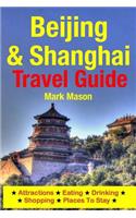 Beijing & Shanghai Travel Guide