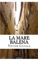 La Mare Balena