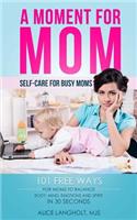 Moment for Mom