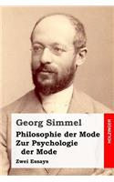 Philosophie der Mode / Zur Psychologie der Mode