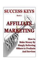 Success Keys Affiliate Marketing