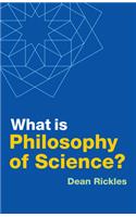 What Is Philosophy of Science?