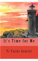 It's Time for Me: (English)