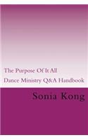 The Purpose Of It All